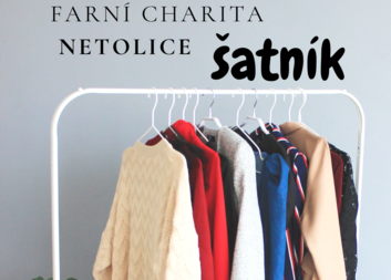 Šatník Farní charity Netolice otevírá prostor pro setkávání osamělých